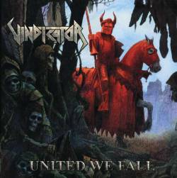 Vindicator (USA) : United We Fall